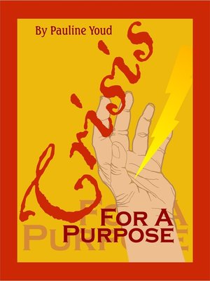 cover image of Crisis for a Purpose